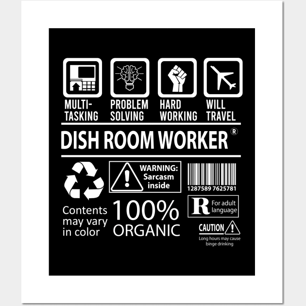 Dish Room Worker T Shirt - MultiTasking Certified Job Gift Item Tee Wall Art by Aquastal